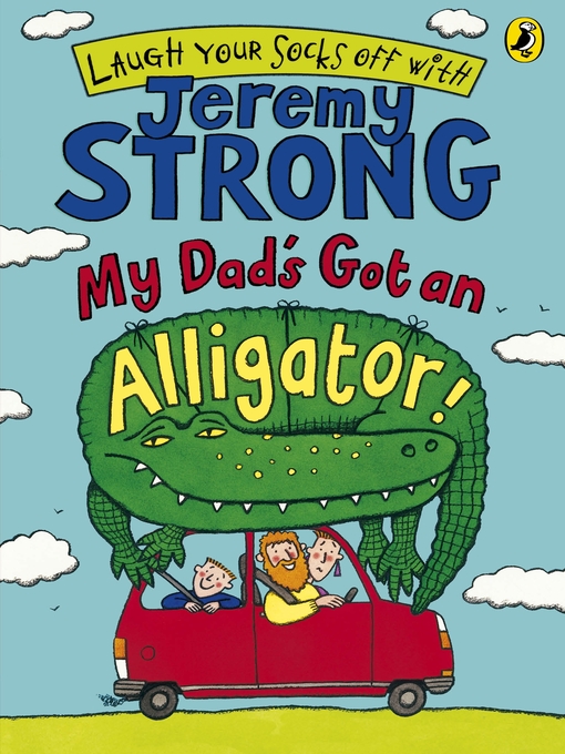 My Dad's Got an Alligator! (eBook)